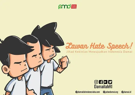 Melawan Hate Speech: Jihad Kekinian Mewujudkan Indonesia Damai