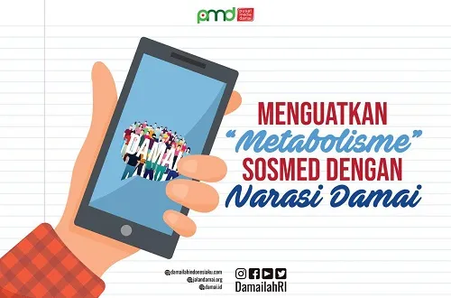 Menguatkan “Metabolisme” Sosmed dengan Narasi Damai