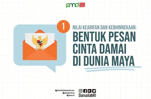 Nilai Kearifan dan Kebhinekaan Bentuk Pesan Cinta Damai di Dunia Maya