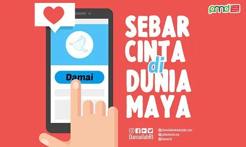 Bersihkan Hati dari Benci, Sebarkan Cinta di Dunia Maya