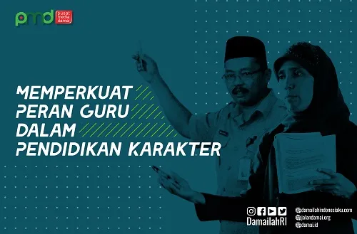Memperkuat Peran Guru dalam Pendidikan Karakter