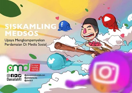 Siskamling Medsos : Upaya Mengkampanyekan Perdamaian di media sosial