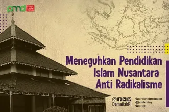 Meneguhkan Pendidikan Islam Nusantara Anti Radikalisme