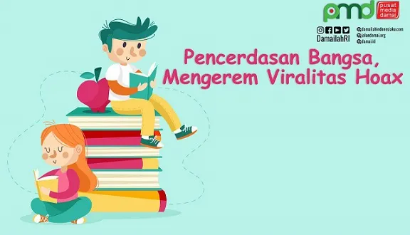 Pencerdasan Bangsa, Mengerem Viralitas Hoax