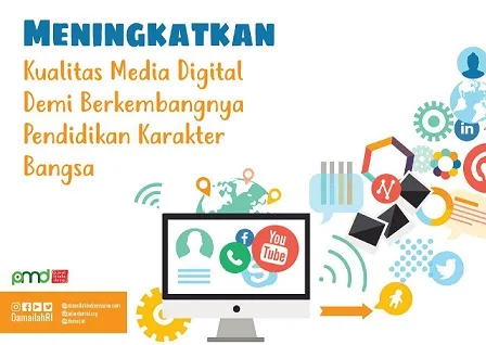 Meningkatkan Kualitas Media Digital Demi Berkembangnya Pendidikan Karakter Bangsa
