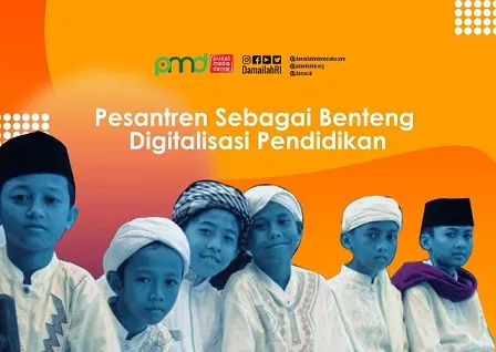 Pesantren sebagai Benteng Digitalisasi Pendidikan