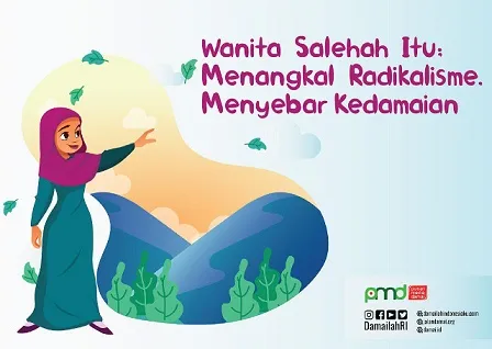 Wanita Salehah Itu; Menangkal Radikalisme, Menyebar Kedamaian