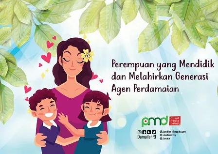 Perempuan yang Mendidik dan Melahirkan Generasi Agen Perdamaian