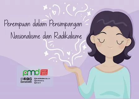 Perempuan dalam Persimpangan Nasionalisme dan Radikalisme