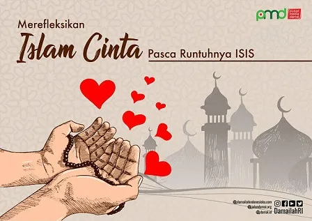 Merefleksikan Islam Cinta Pasca Runtuhnya ISIS