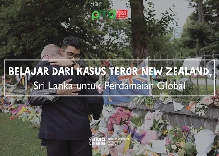 Belajar dari Kasus Teror New Zealand, Sri Lanka untuk Perdamaian Global