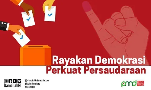 Merayakan Demokrasi, Memperkuat Persaudaraan