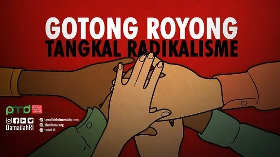 Gotong-Royong Menangkal Radikalisme